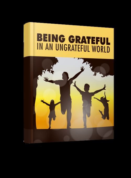 Product picture Being Grateful In An Ungrateful World 